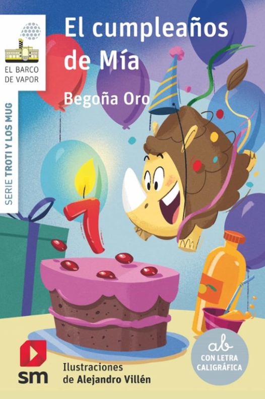 EL CUMPLEAÑOS DE MÍA. BEGOÑA ORO PRADERA