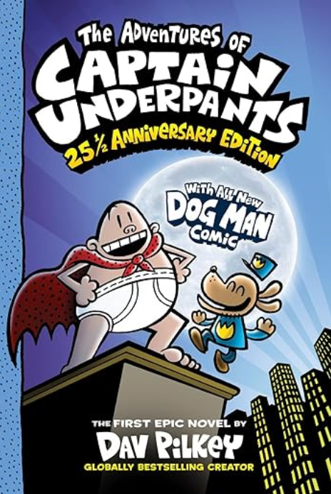 Captain Underpants: The Adventures of Captain Underpants 25th Anniversary Edition: 1