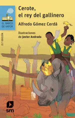 CEROTE EL REY DEL GALLINERO