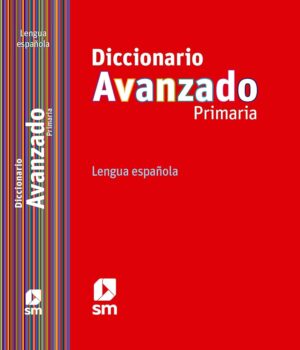 DICCIONARIO AVANZADO PRIMARIA ED.2012 (133733)