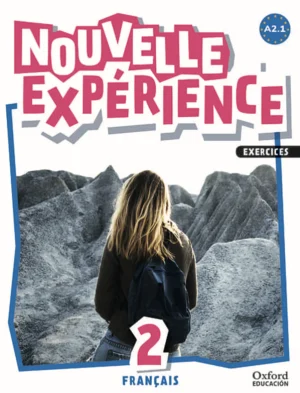 Experience Nouvelle 2. Livre d'exercices
