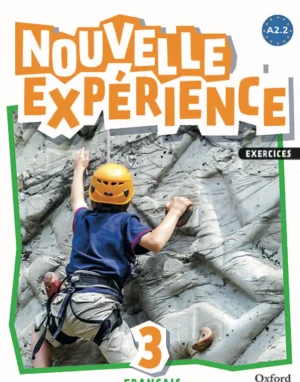 Experience Nouvelle 3. Livre d'exercices