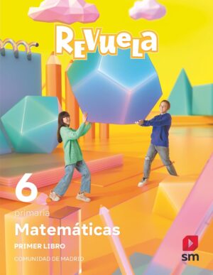 Matemáticas. 6 Primaria. Trimestres. Revuela MADRID