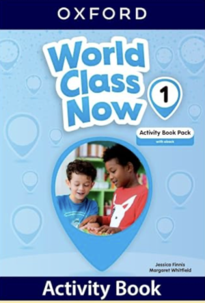 WORLD CLASS NOW 1. ACTIVITY BOOK